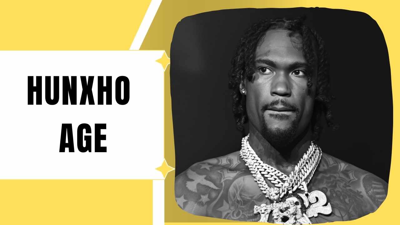 Hunxho Age