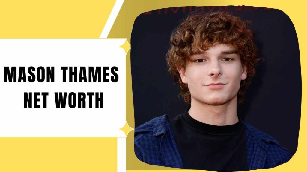 Mason Thames Net Worth
